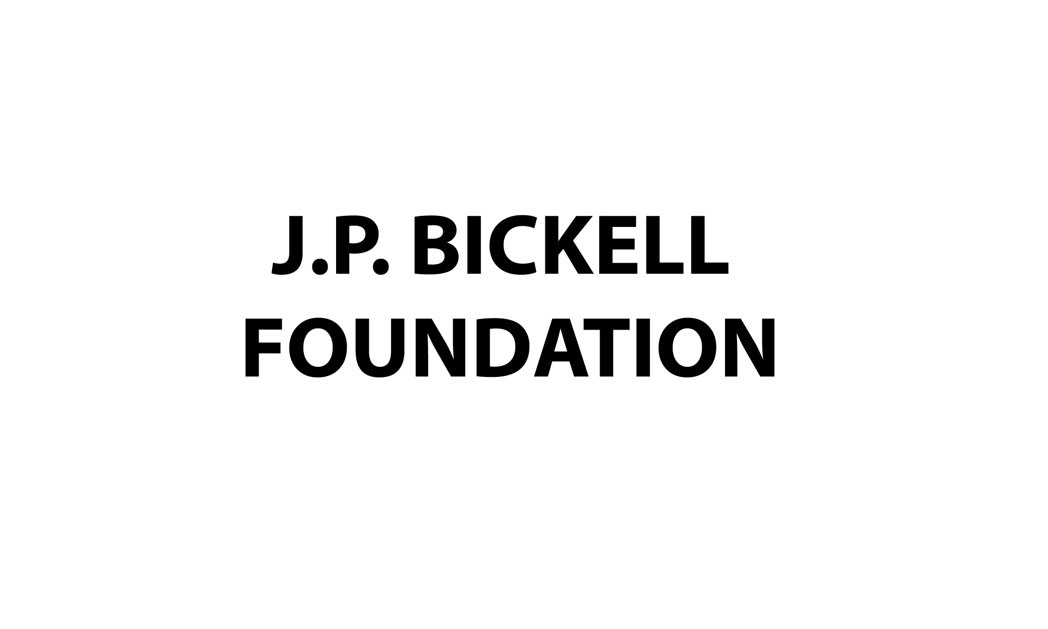 J.P. Bickell Foundation