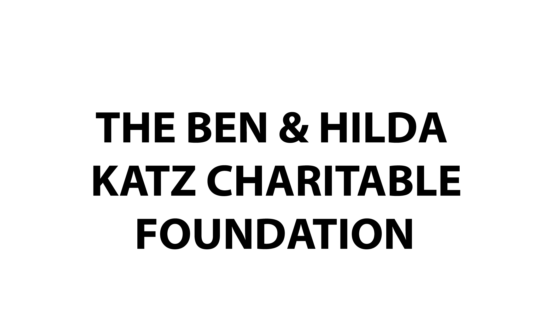 The Ben-Hilda Katz Charitable Foundation